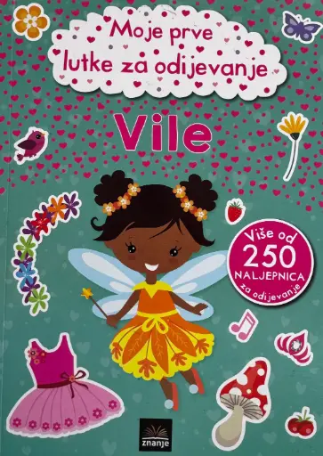 [B-10-2B] MOJE PRVE LUTKE ZA ODIJEVANJE: VILE