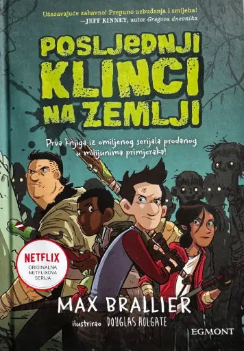 POSLJEDNJI KLINCI NA ZEMLJI
