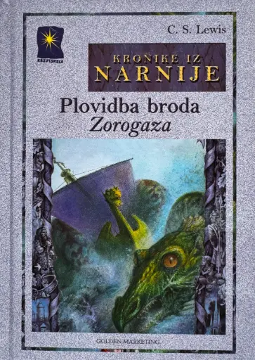 KRONIKE IZ NARNIJE: PLOVIDBA BRODA ZOROGAZA