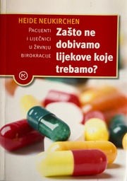 [A-01-5B] ZAŠTO NE DOBIVAMO LIJEKOVE KOJE TREBAMO