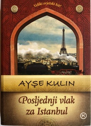 [A-01-5A] POSLJEDNJI VLAK ZA ISTANBUL