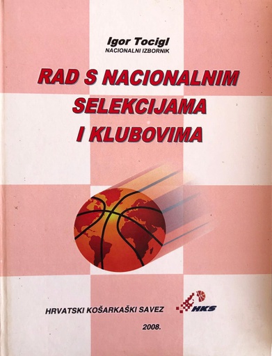 [A-01-4B] RAD S NACIONALNIM SELEKCIJAMA I KLUBOVIMA