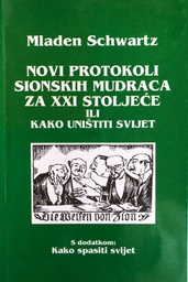 [A-01-4B] NOVI PROTOKOLI SIONSKIH MUDRACA ZA XXI STOLJEĆE
