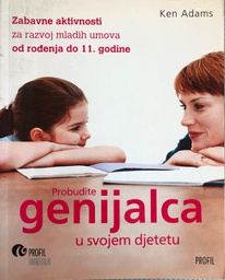 [A-01-3B] PROBUDITE GENIJALCA U SVOJEM DJETETU