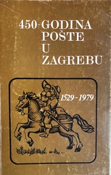 [A-01-3A] 450 GODINA POŠTE U ZAGREBU