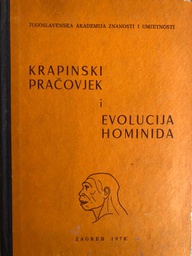 [A-01-3A] KRAPINSKI PRAČOVJEK I EVOLUCIJA HOMINIDA