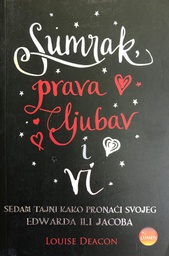 [A-02-5B] SUMRAK, PRAVA LJUBAV I VI