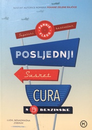 [A-02-3B] POSLJEDNJI SUSRET CURA S BENZINSKE