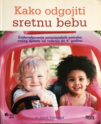 [A-03-5A] KAKO ODGOJITI SRETNU BEBU