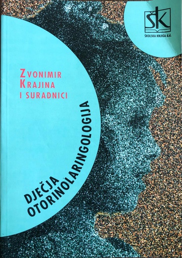 [A-02-1B] DJEČJA OTORINOLARINGOLOGIJA