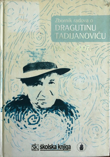 [A-02-1A] ZBORNIK RADOVA O DRAGUTINU TADIJANOVIĆU