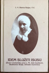 [A-02-2A] IDEM SLUŽITI ISUSU