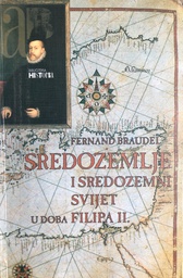 [D-13-3A] SREDOZEMLJE I SREDOZEMNI SVIJET U DOBA FILIPA II