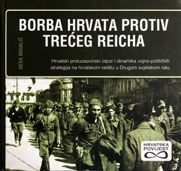 [A-04-5B] BORBA HRVATA PROTIV TREĆEG REICHA