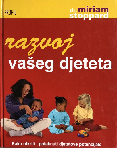 [A-04-4B] RAZVOJ VAŠEG DJETETA