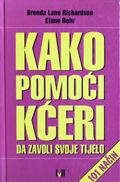 [A-13-6A] KAKO POMOĆI KĆERI DA ZAVOLI SVOJE TIJELO