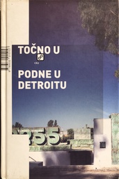 [A-04-4A] TOČNO U PODNE U DETROITU