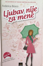 [A-03-3A] LJUBAV NIJE ZA MENE