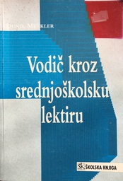 [A-04-2A] VODIČ KROZ SREDNJOŠKOLSKU LEKTIRU