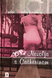 [A-04-2A] NEVOLJA S CATHERINOM