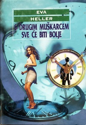 [A-04-2A] S DRUGIM MUŠKARCEM SVE ĆE BITI BOLJE