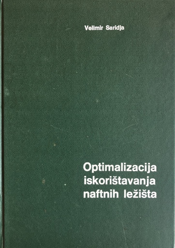 [A-05-5B] OPTIMALIZACIJA ISKORIŠTAVANJA NAFTNIH LEŽIŠTA