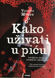 [A-05-4B] KAKO UŽIVATI U PIĆU