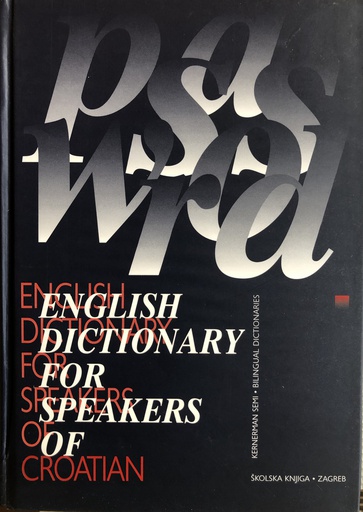 [A-05-4B] PASSWORD - ENGLISH DICTIONARY FOR SPEAKERS OF CROATIAN