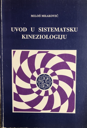 [A-05-4A] UVOD U SISTEMATSKU KINEZIOLOGIJU