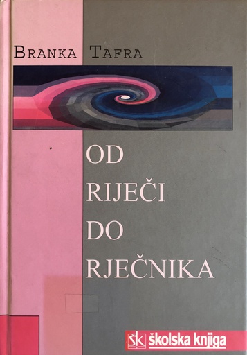 [A-05-3B] OD RIJEČI DO RJEČNIKA
